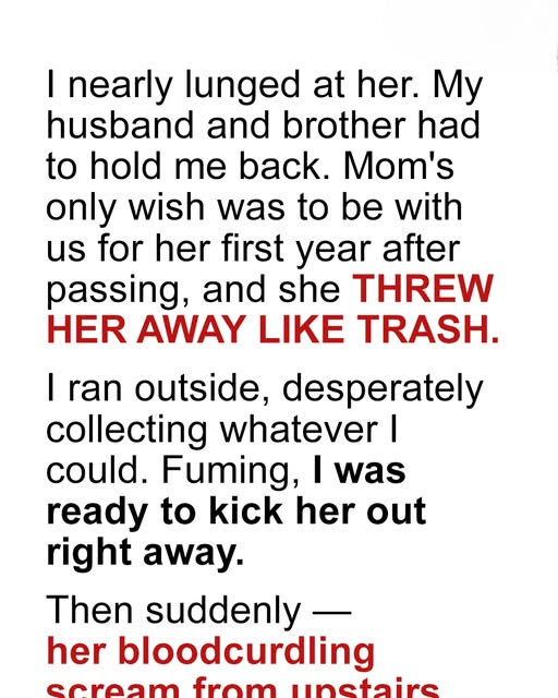 MY SISTER-IN-LAW THREW OUR MOM’S ASHES AWAY WITHOUT TELLING US – SHE GOT WHAT SHE DESERVED.